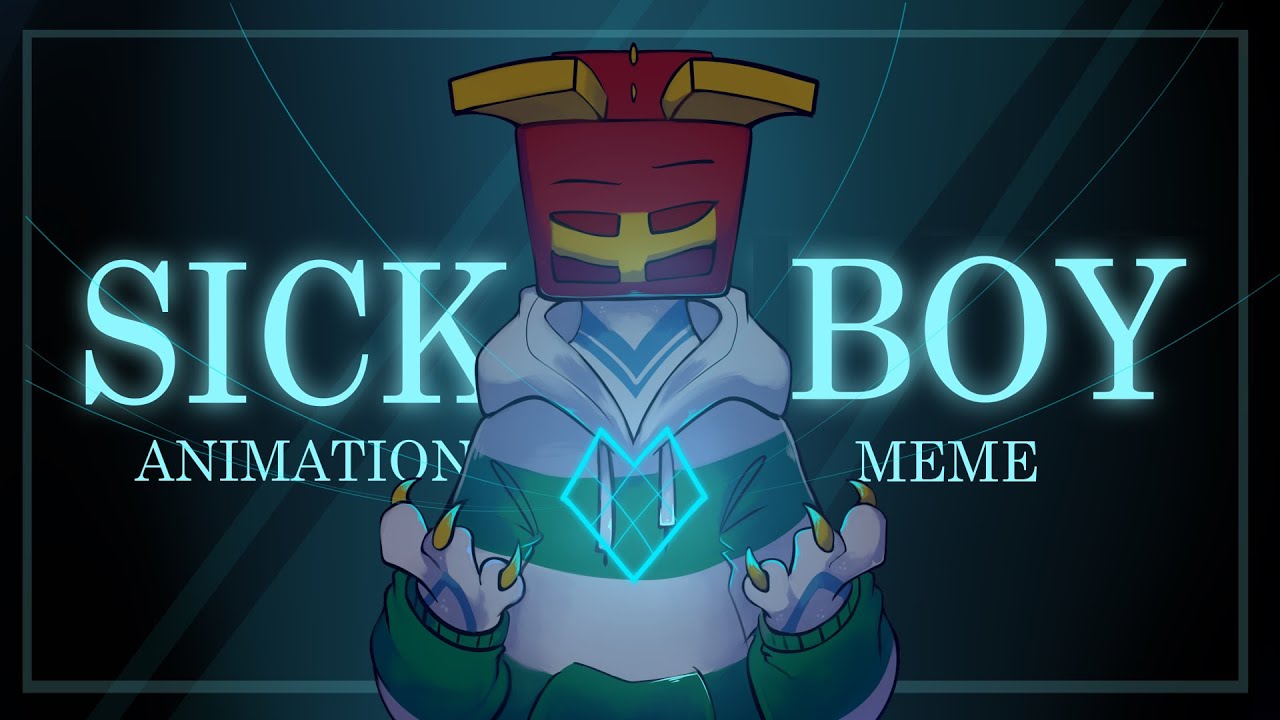 (FW) Sick Boy - Animation Meme
