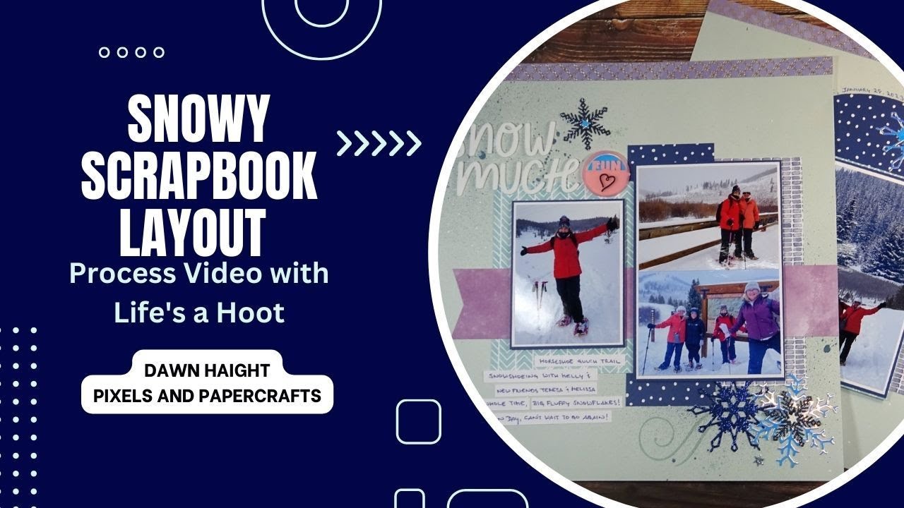 Scrapbook Layout idea with Snow Photos | Pixels & PaperCrafts
