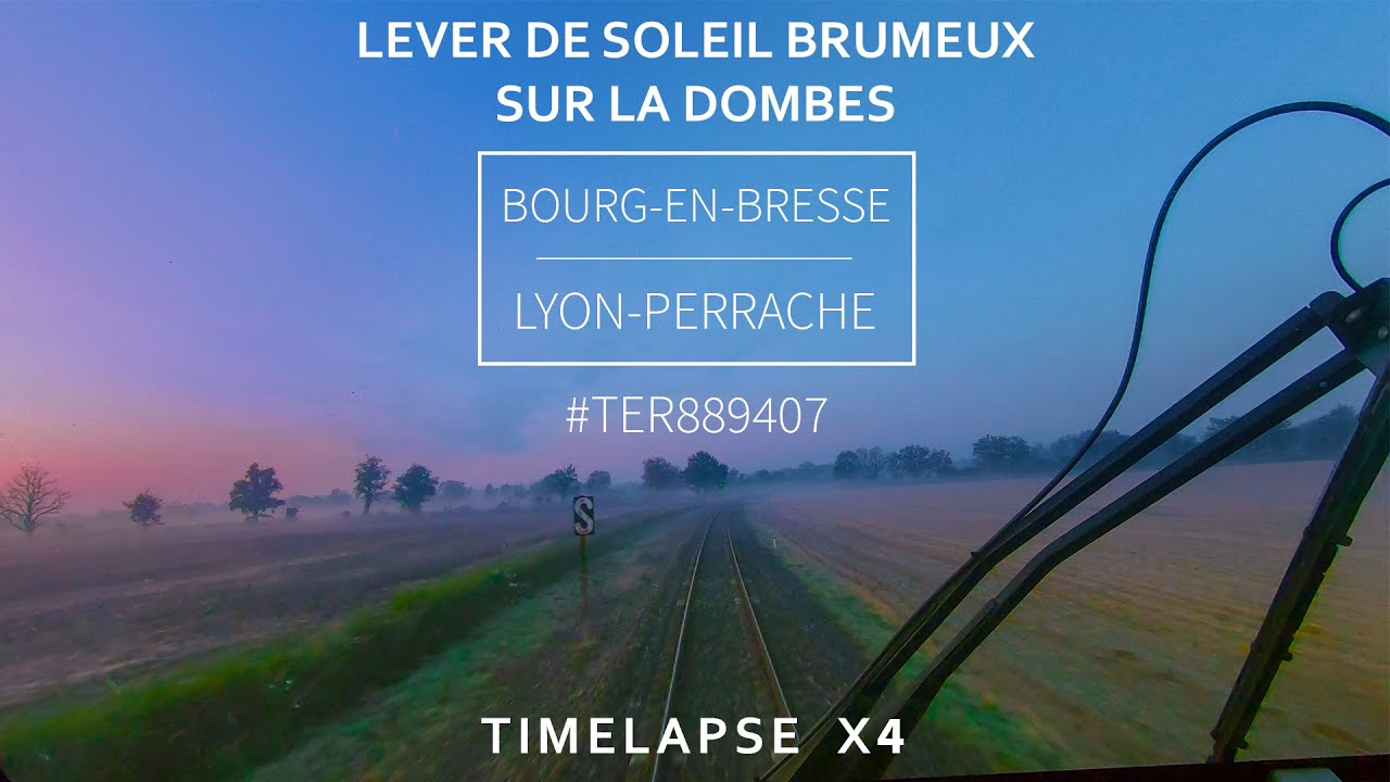 [CAB-RIDE] De BOURG-EN-BRESSE à LYON-PERRACHE - Timelapse X4