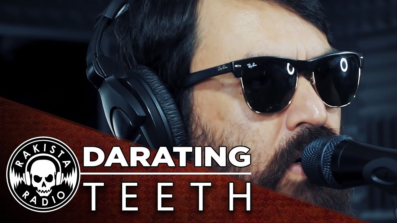 DARATING by Teeth | Rakista Live EP149
