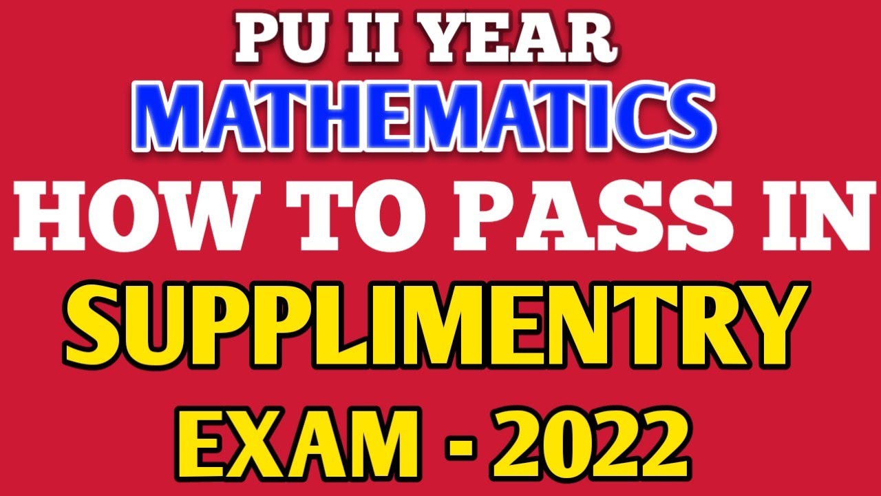 How to Pass in Supplimentry Exam 2022
