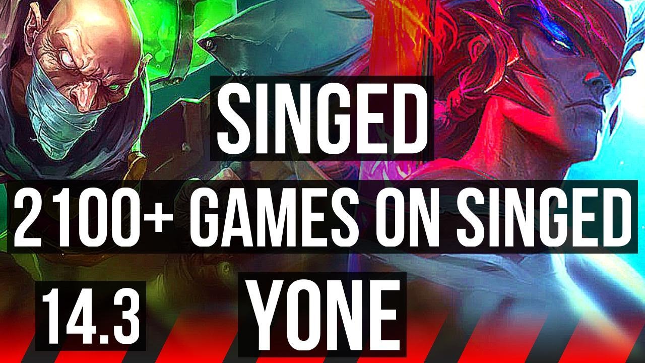 SINGED vs YONE (TOP) | 2100+ games, Rank 12 Singed | KR Master | 14.3