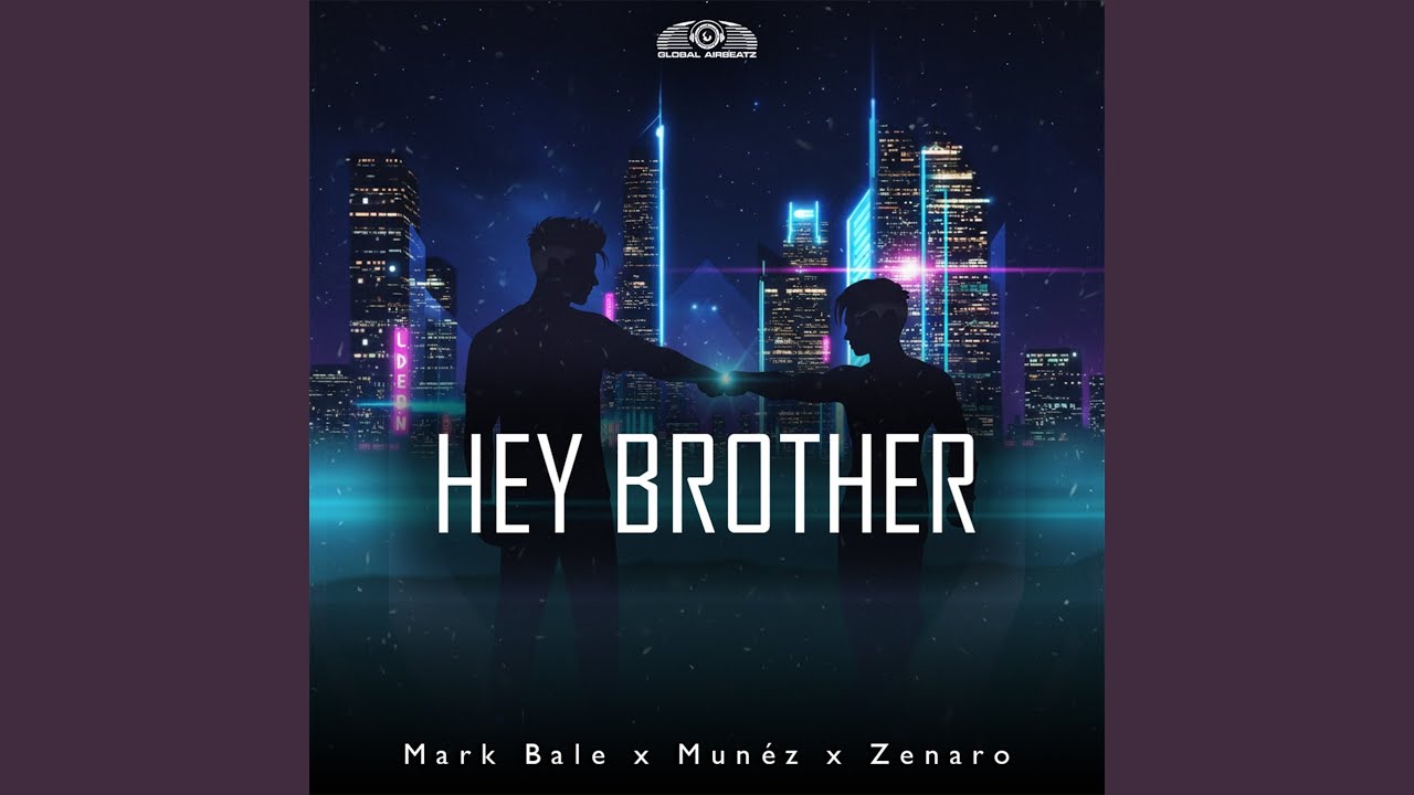 Hey Brother