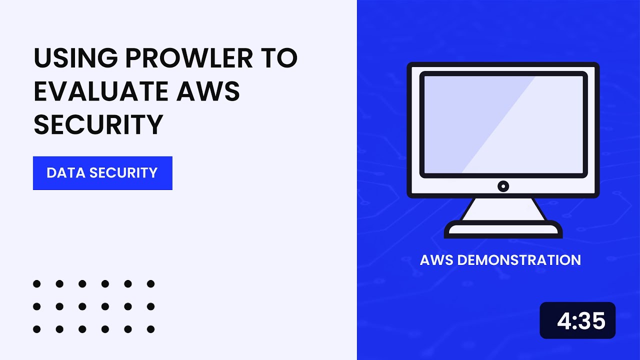 Using Prowler to Evaluate AWS Security