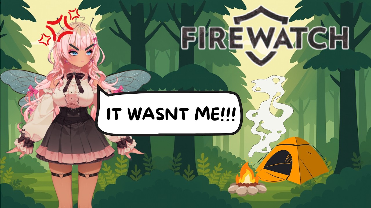 Firewatch Part 3 - People keep go missing
