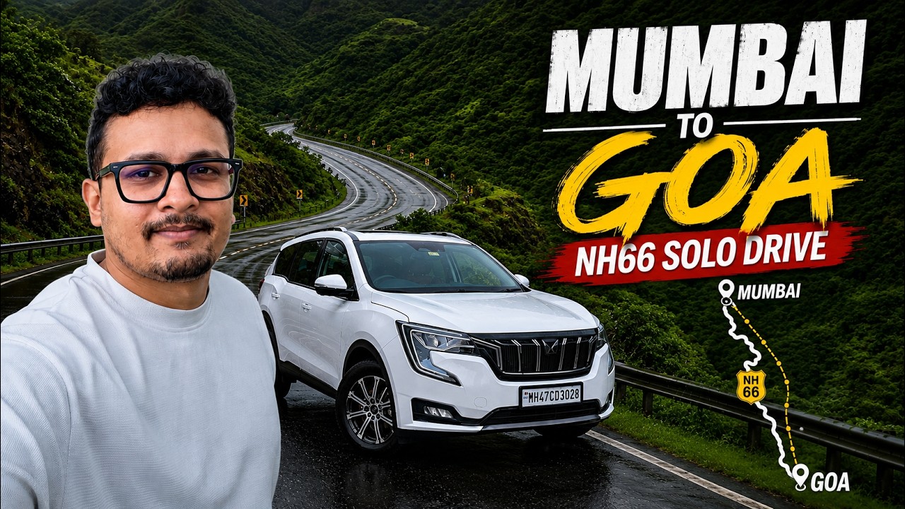 Mumbai to Goa via NH66 🚗 | Solo Drive via NH66 | XUV 700