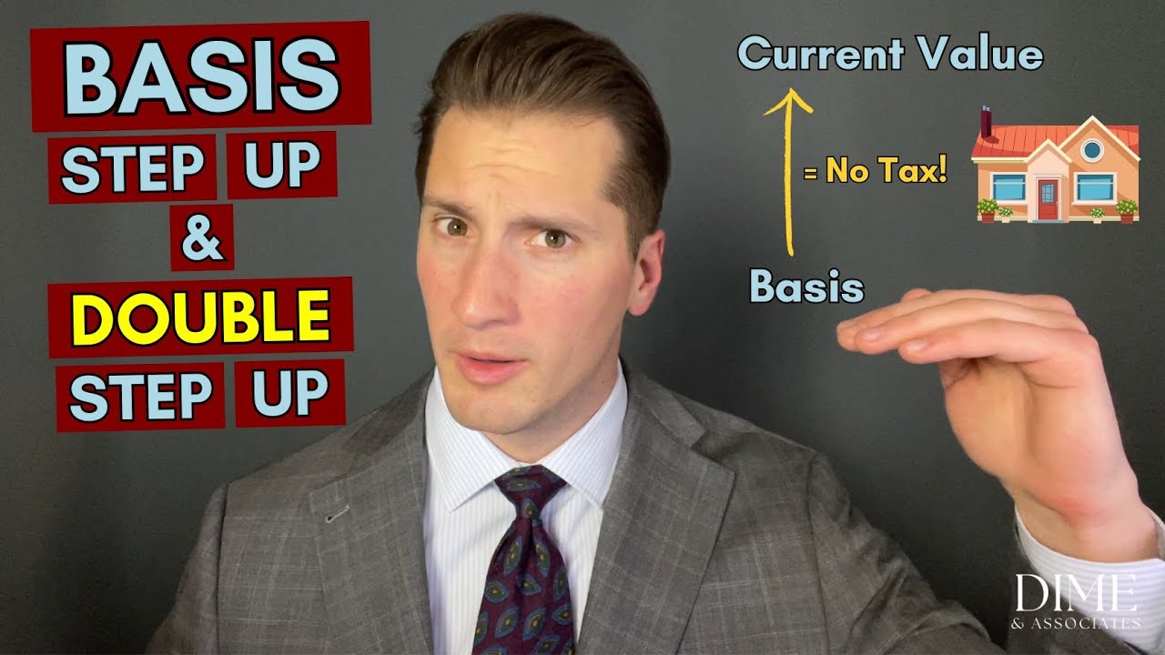 Step Up & DOUBLE Step Up in Basis Rules