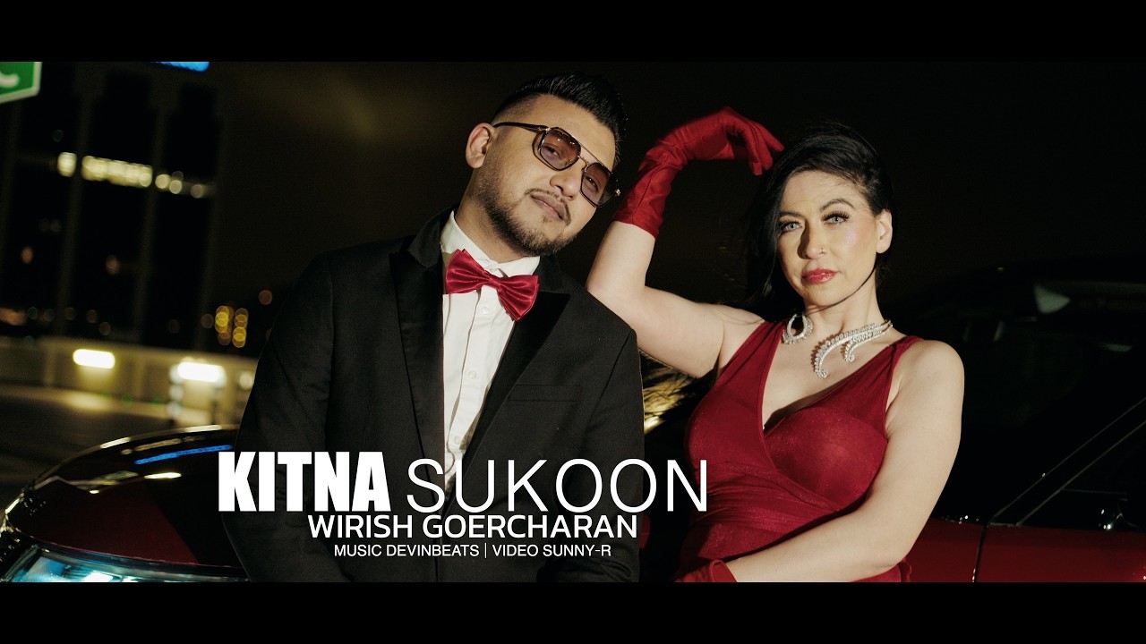 WIRISH GOERCHARAN | KITNA SUKOON