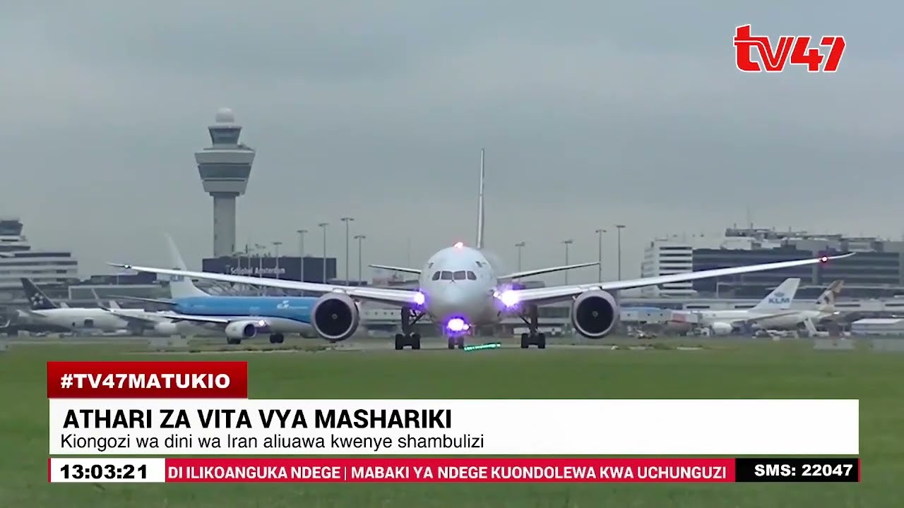 Vita nchini Iran vinazidi kuathiri Mashariki ya Kati, ndege zatua ghafla JKIA