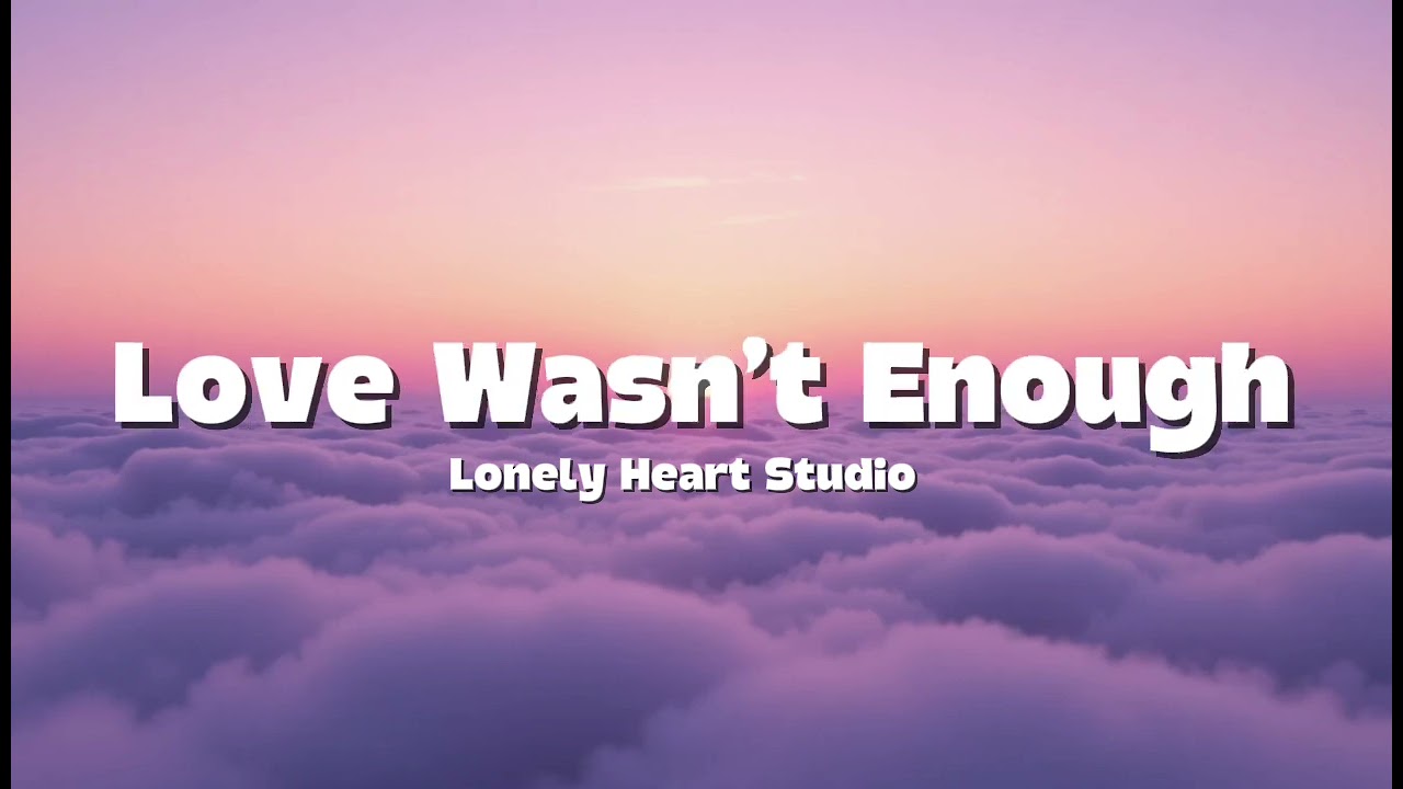 Forever Didn’t Last 💔 | Lonely Heart Studio