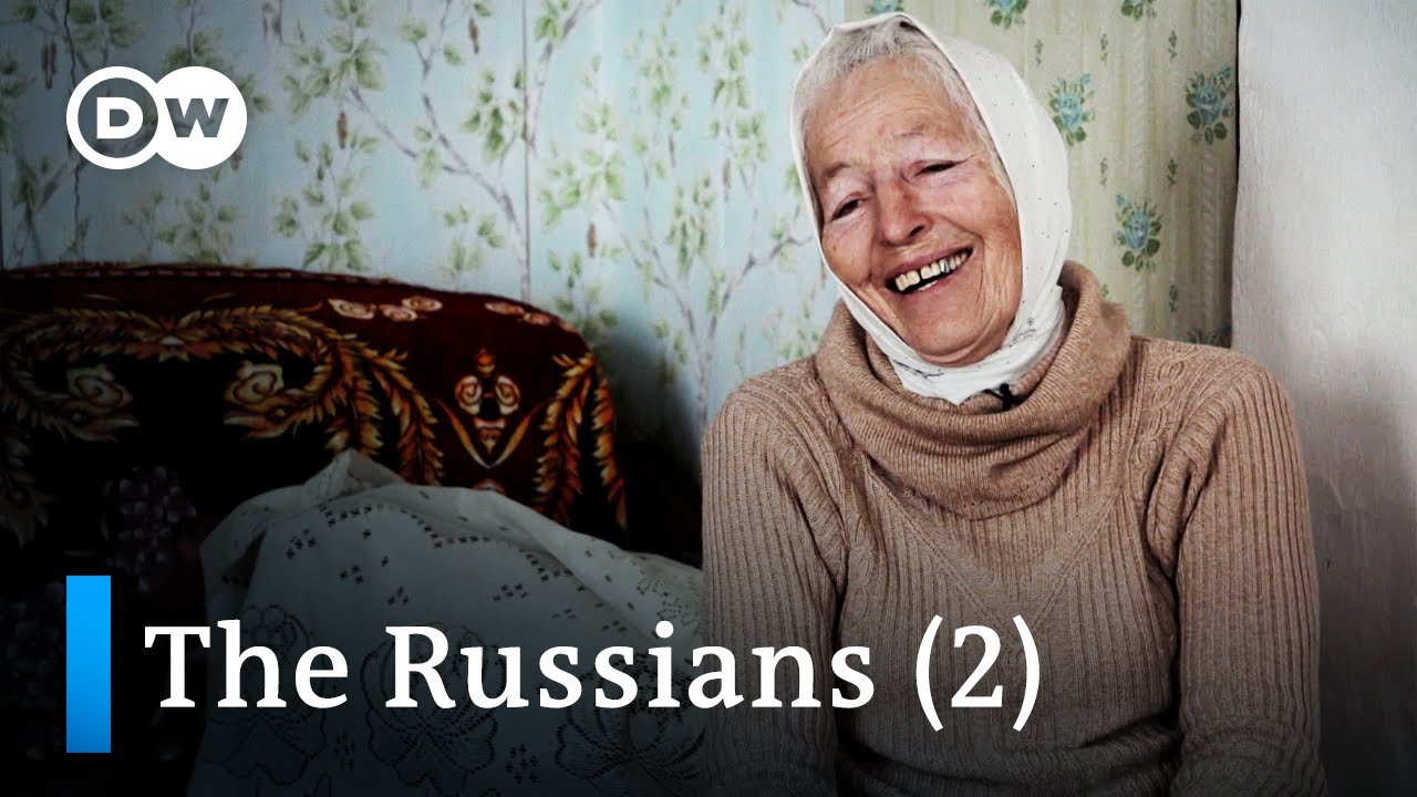 The Russians &ndash; An intimate journey through Russia (2/2) | DW Documentary