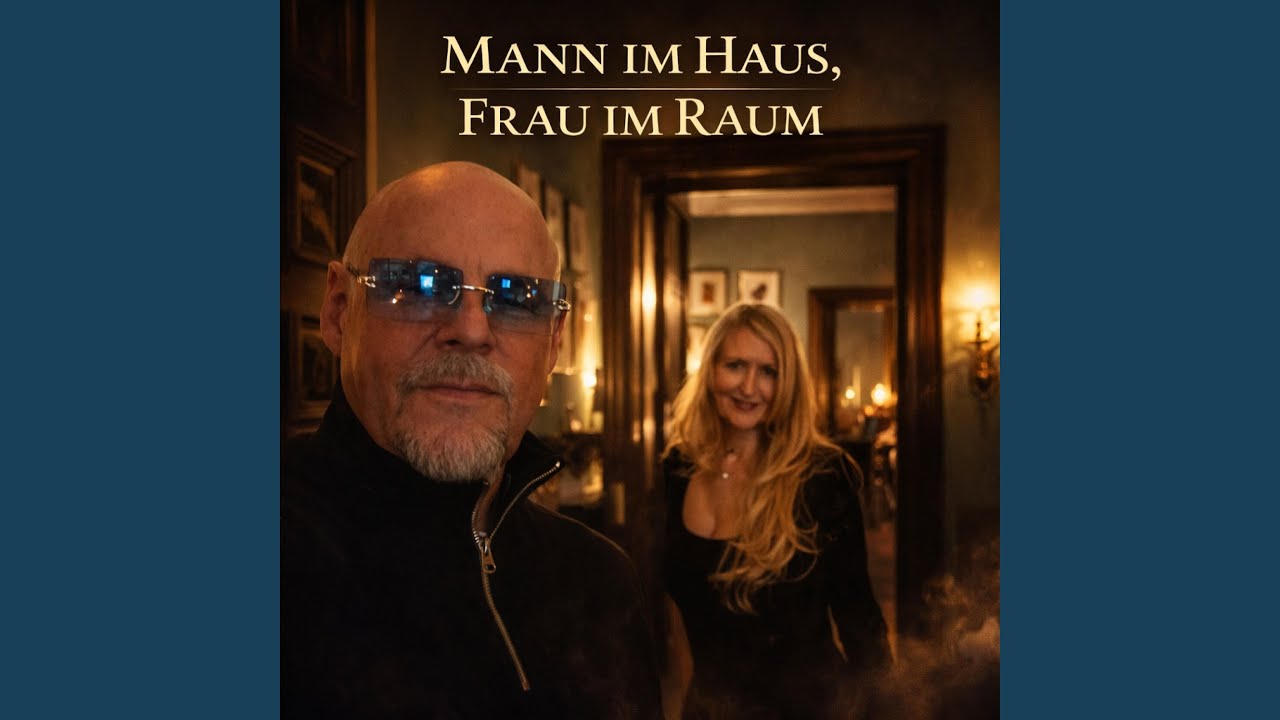 Mann im Haus, Frau im Raum