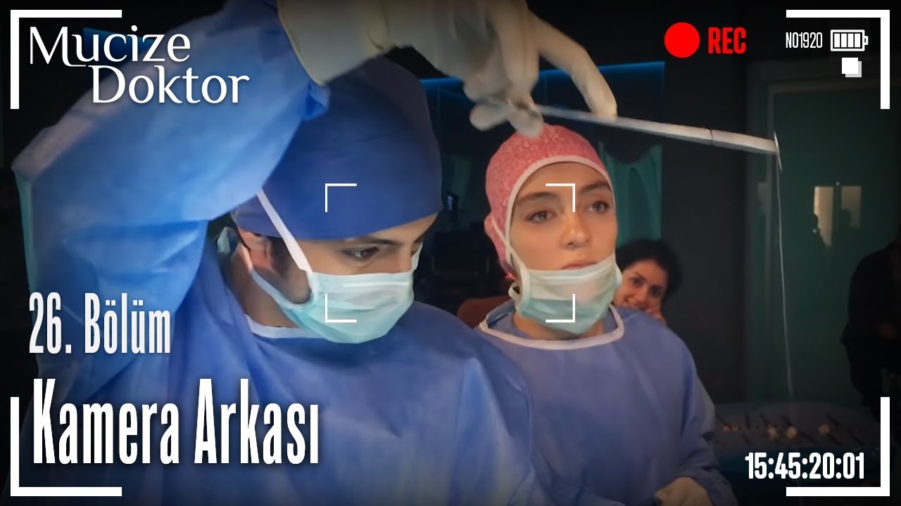 Mucize Doktor - 26. Bölüm Kamera Arkası