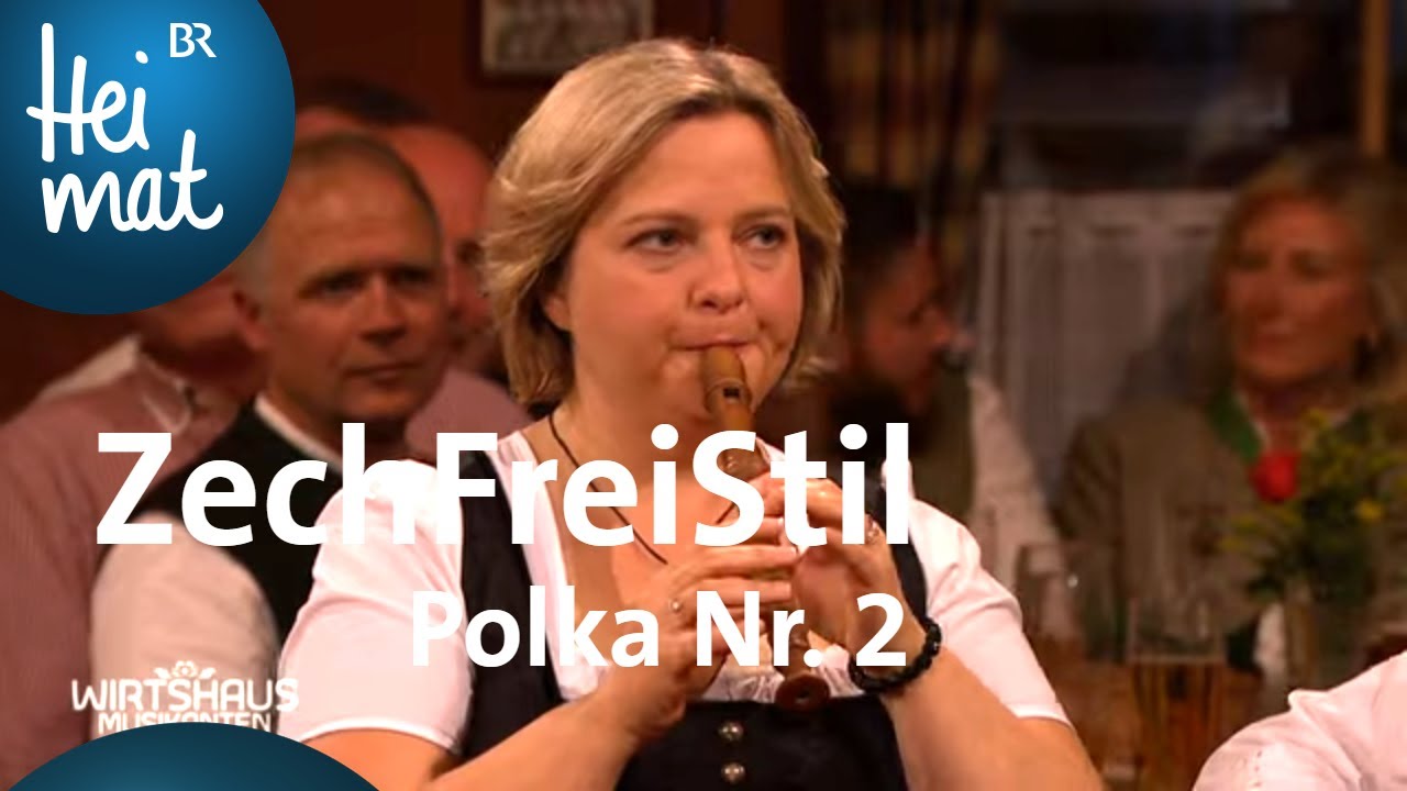 ZechFreiStil - Polka Nr. 2 | Wirtshausmusikanten | BR