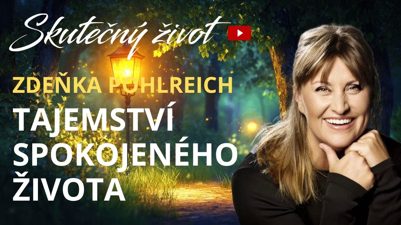 🕊️ZDENKA POHLREICHOV&Aacute; - TAJEMSTV&Iacute; SPOKOJEN&Eacute;HO ŽIVOTA