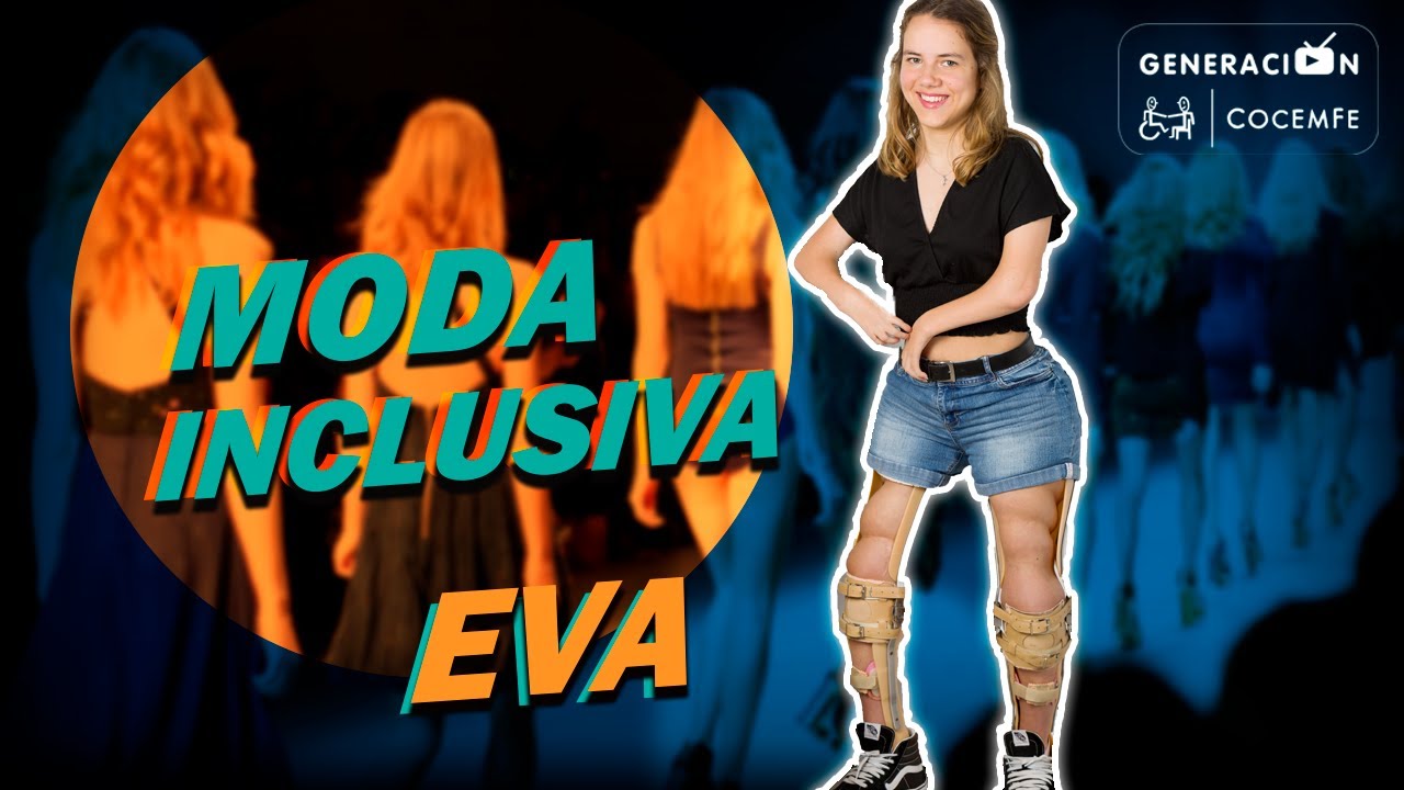 Moda inclusiva #Generaci&oacute;nCOCEMFE