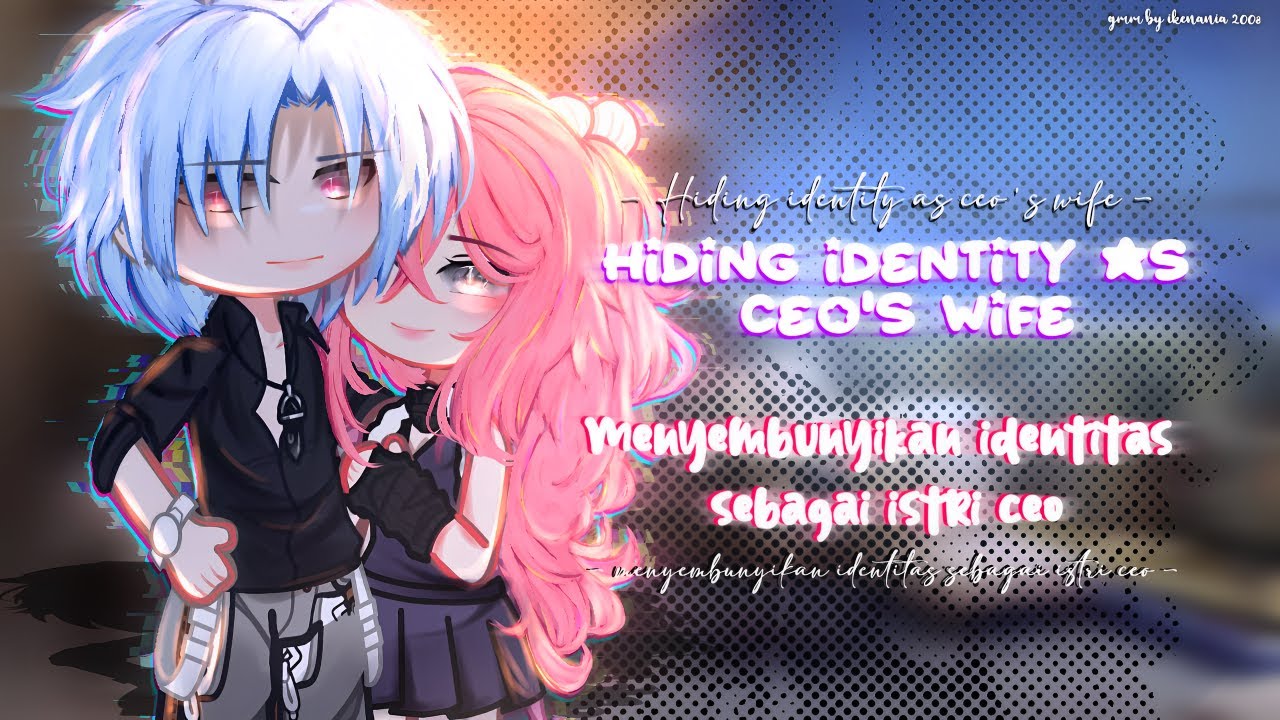 🍷《~menyembunyikan identitas sebagai istri ceo 💸🖤|| ENG/IND• GCMM BY:ikenania