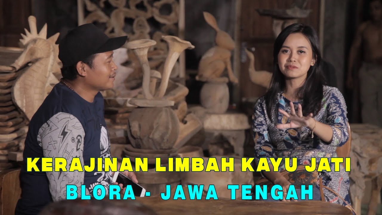 KERAJINAN LIMBAH KAYU JATI, BLORA-JAWA TENGAH