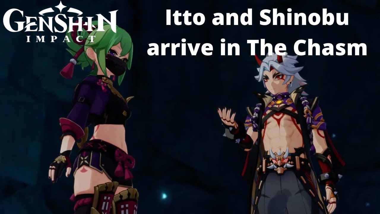 Arataki Itto and Kuki Shinobu arrive in The Chasm | Genshin Impact