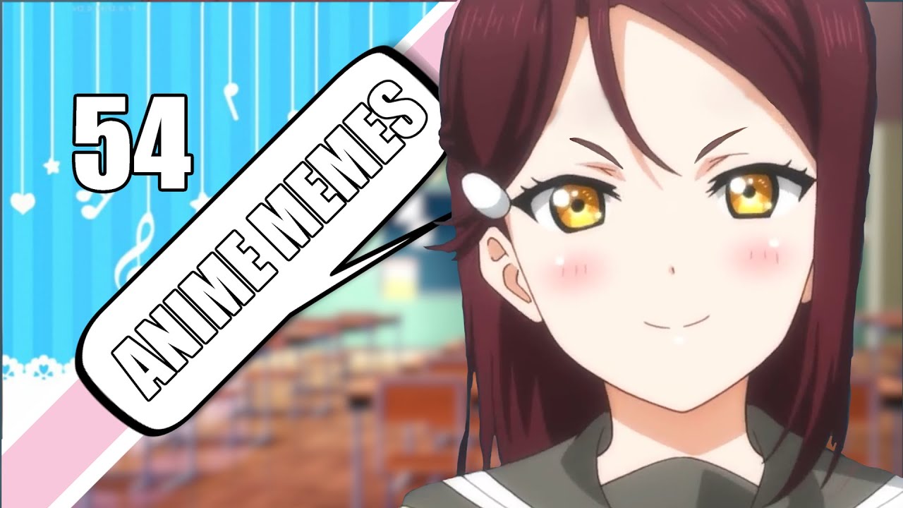 LOVE LIVE SUNSHINE MEMES 54 | BO!!