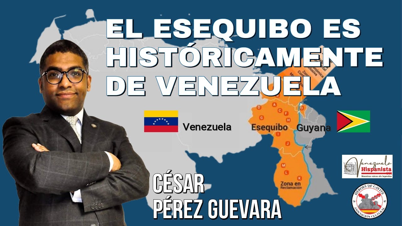 El Esequibo es históricamente Venezuela. Con César Pérez Guevara