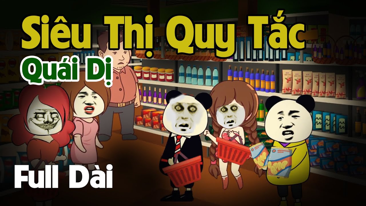 (Full Version) Siêu Thị Quy Tắc Quái Dị | Gấu Sợ Hãi TV