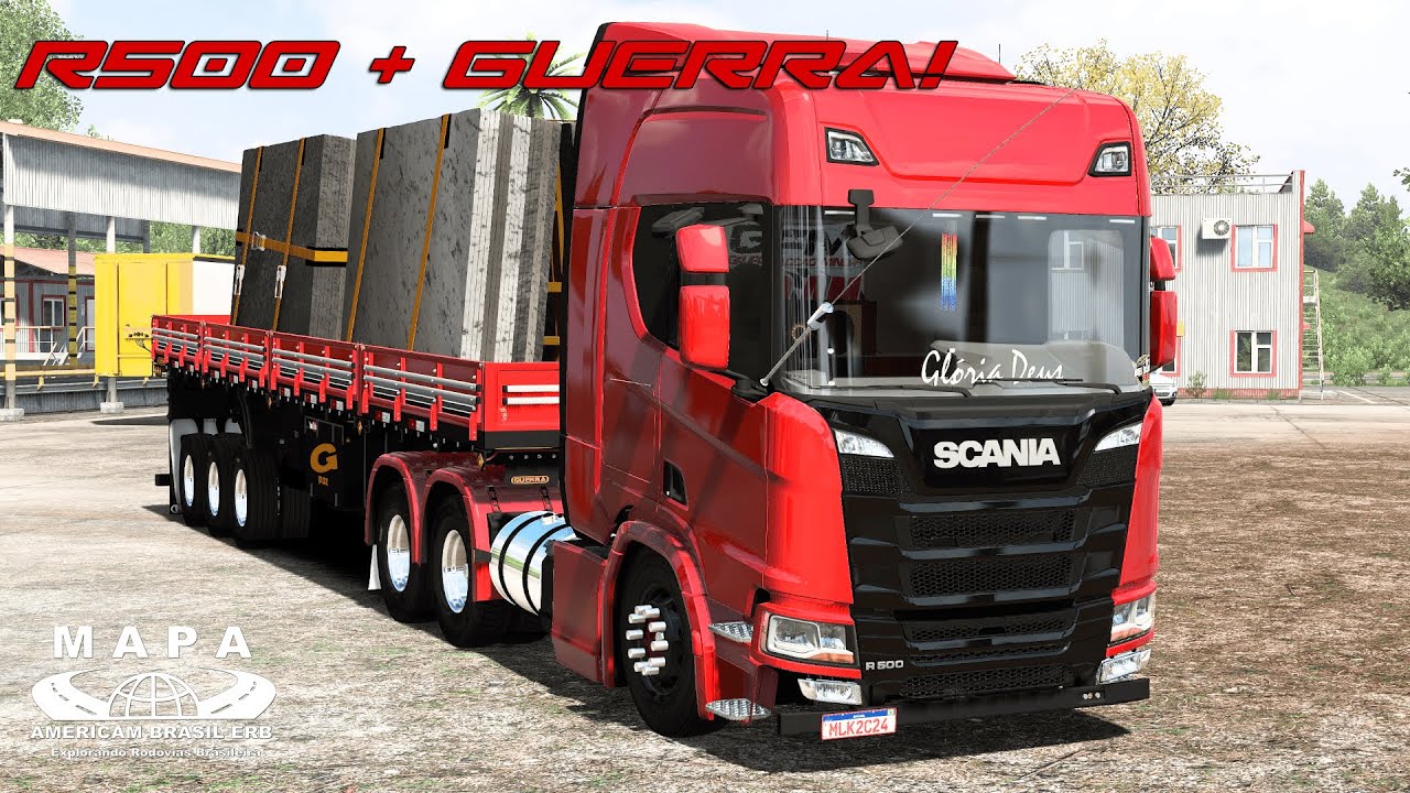 ETS2 | SCANIA R500 NTG + GRANEL GUERRA | FAGUNDES - GALANTA | MAPA AMERICAN BRASIL