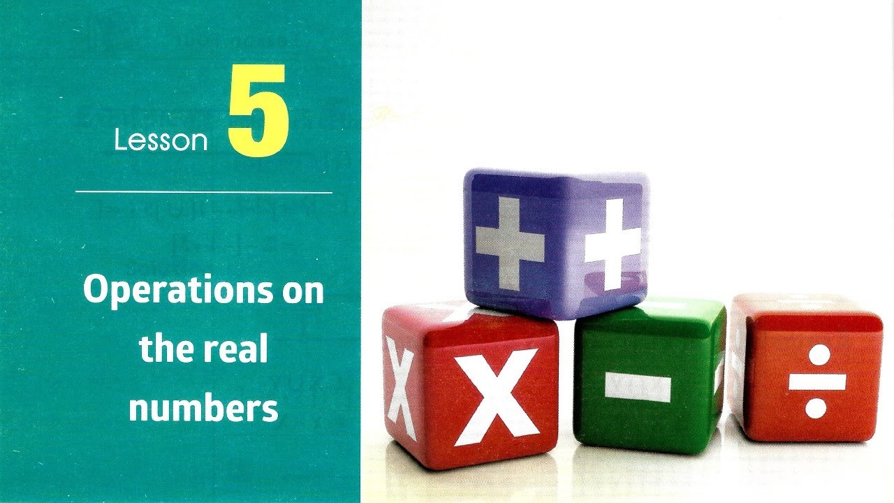 Prep2\ Math - 1st term\ Unit 1.5\ Operations on the real numbers  ماث ثانية إعدادى لغات.