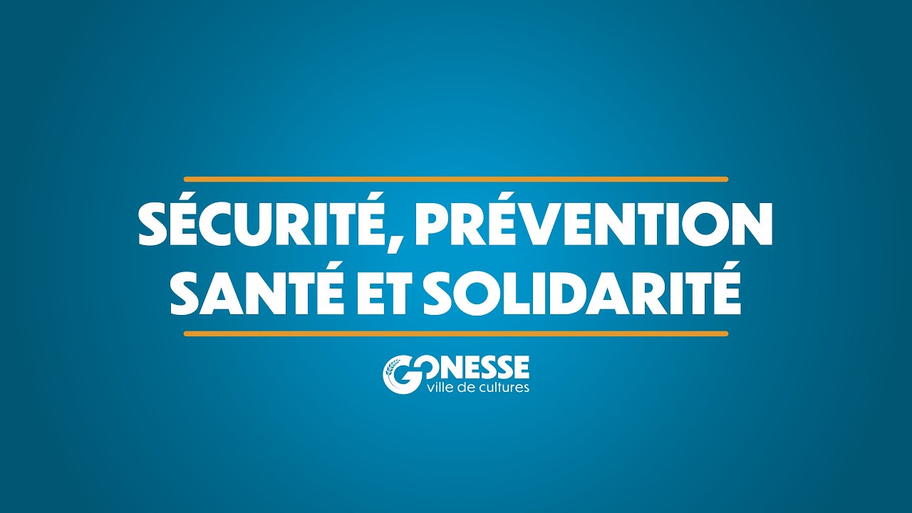Sécurité, prévention, santé et solidarité