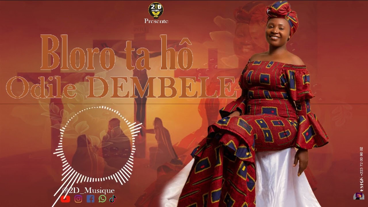 Odile DEMBÉLÉ _Bloro ta hô (Minianka)