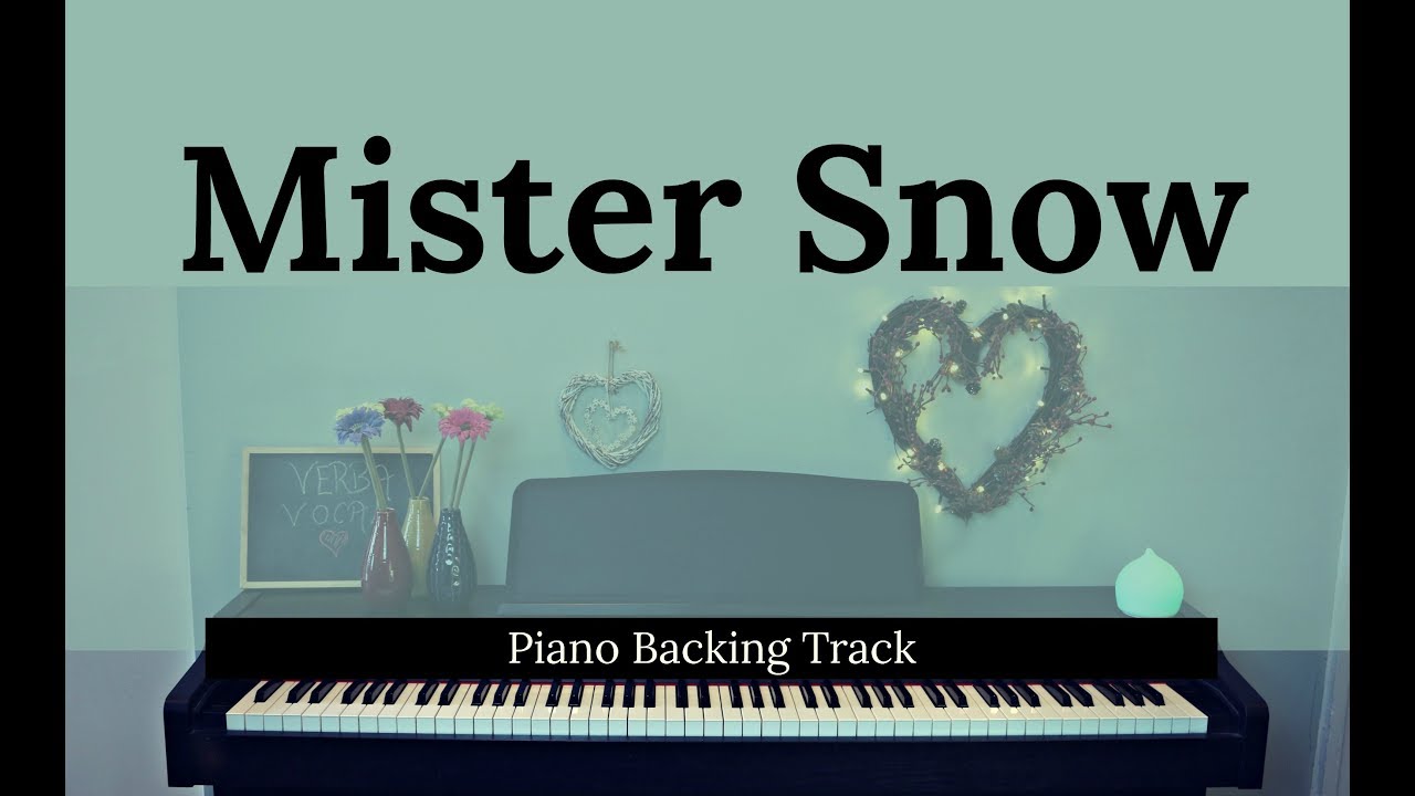 Mister Snow - CAROUSEL (Piano Backing / Instrumental / Karaoke Track)