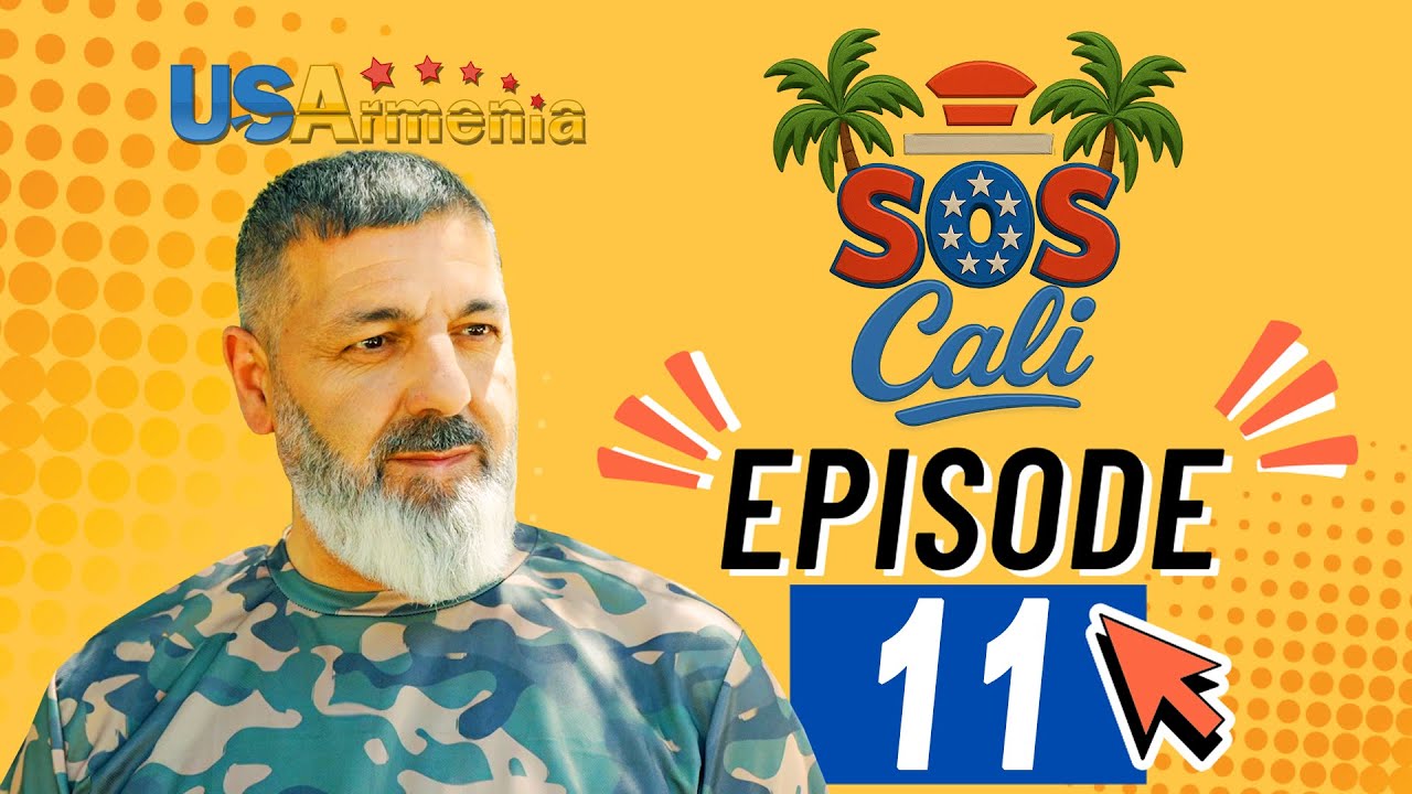 SOSCALI EPISODE 11   ՍՈՍԿԱԼԻ ՍԵՐԻԱ 11