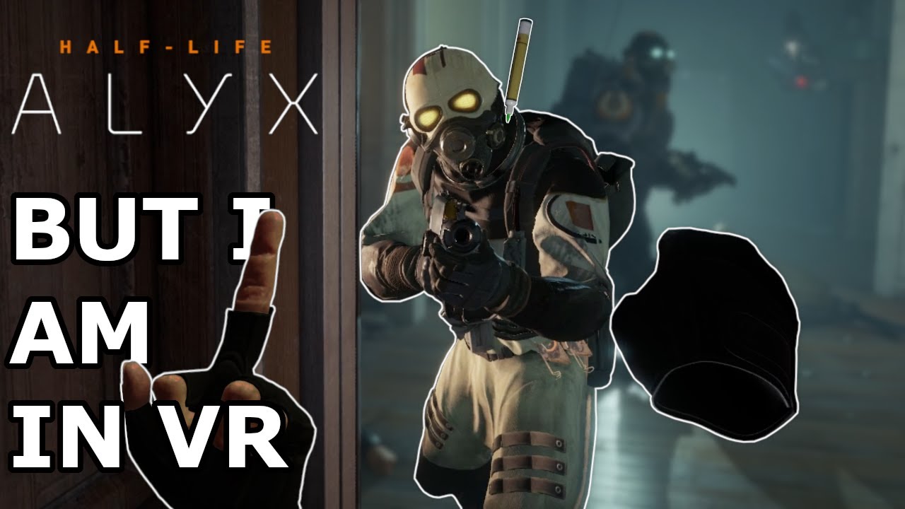 Half-Life VR with Zero Survival Instinct