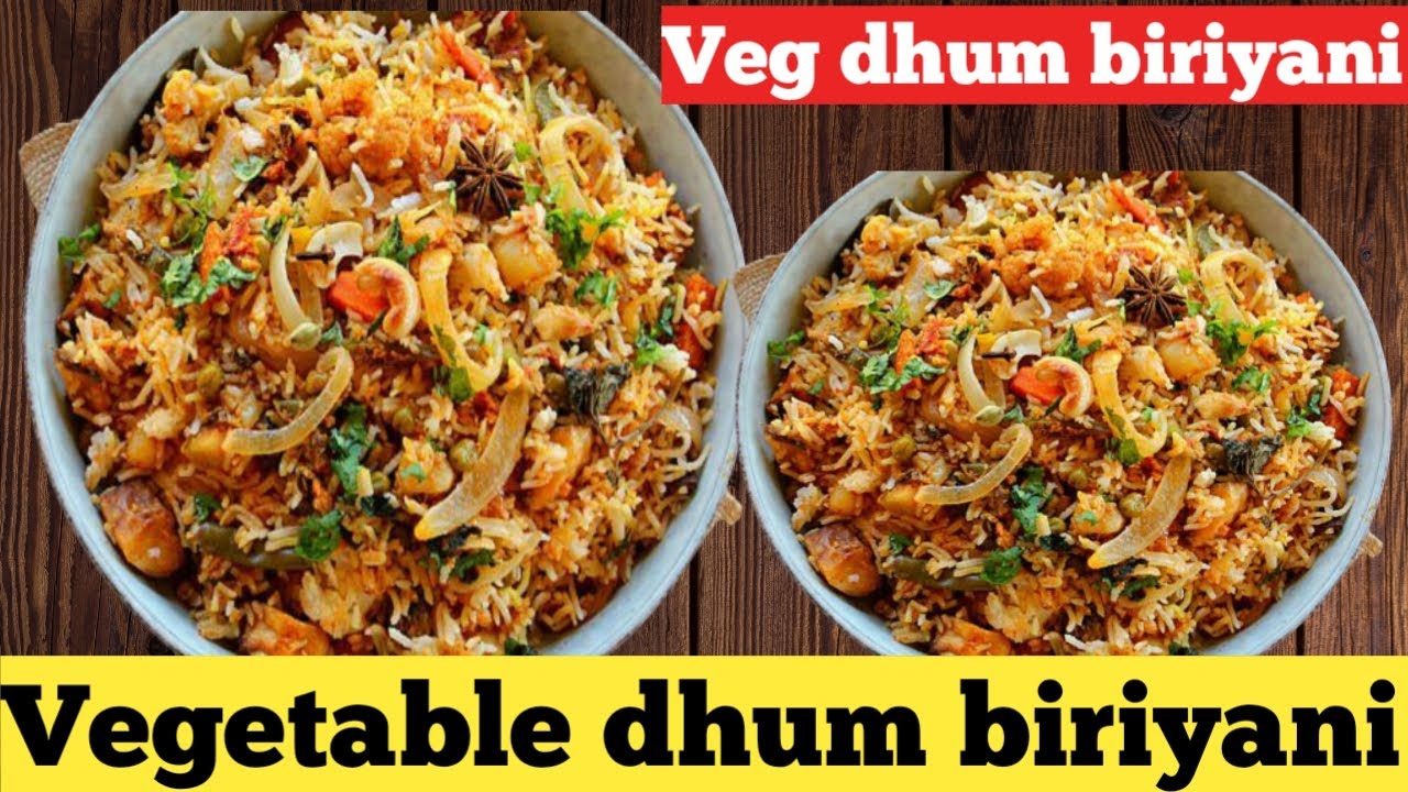 ವೆಜ್ ಧಮ್ ಬಿರಿಯಾನಿ | vegetable biryani | hyderabadi veg dhum biriyani |veg biriyani recipe in kannada