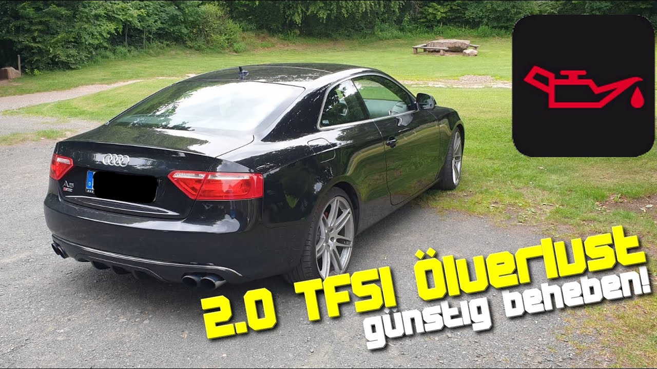 Audi A5 2.0 TFSI - Ölverlust günstig gestoppt!