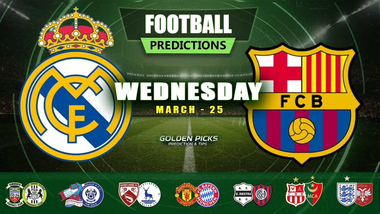 FOOTBALL PREDICTIONS TODAY 25 MARCH | UEFA WOMEN'S CHAMPIONS LEAGUE & NATIONAL LEAGUE | BETTING TIPS