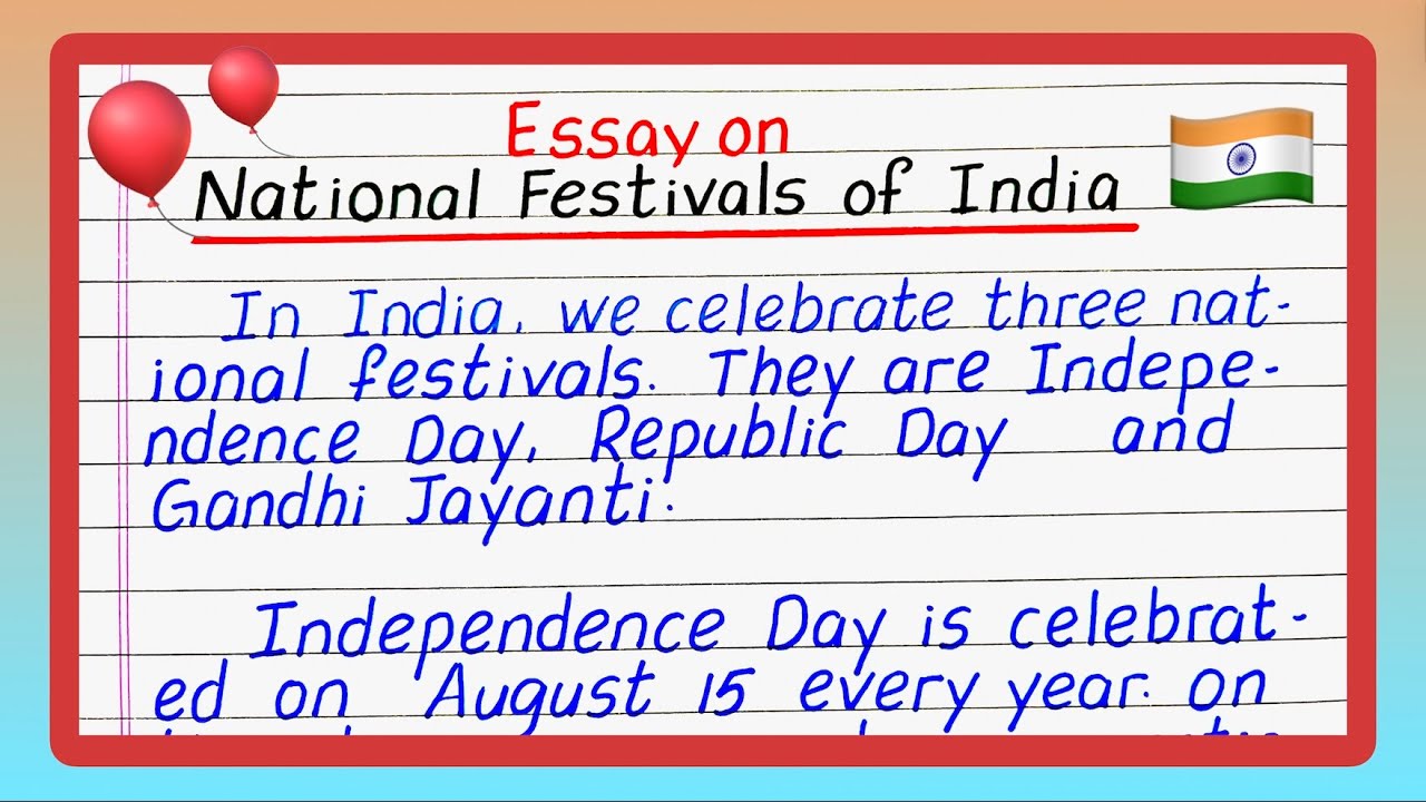 Essay on National Festivals of India | Essay Writing on National Festivals of India | in English