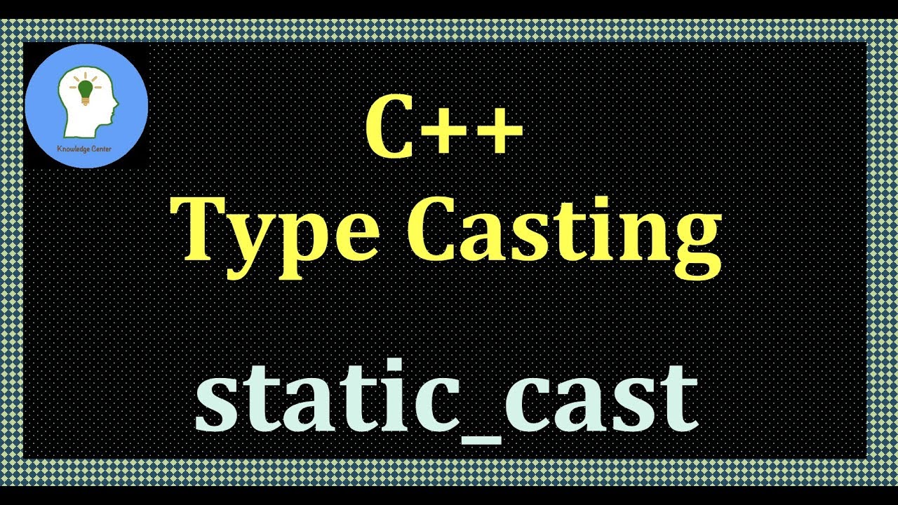 Приведение типов в C++: static_cast в C++