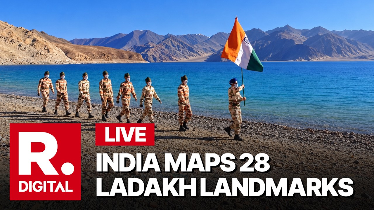 LIVE: India Counters China: 28 Ladakh Places Named on Official Map | Gogra, Hot Spring Included