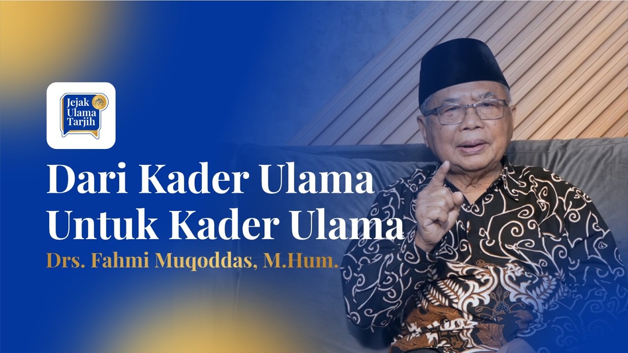 Dari Kader Ulama Untuk Kader Ulama 