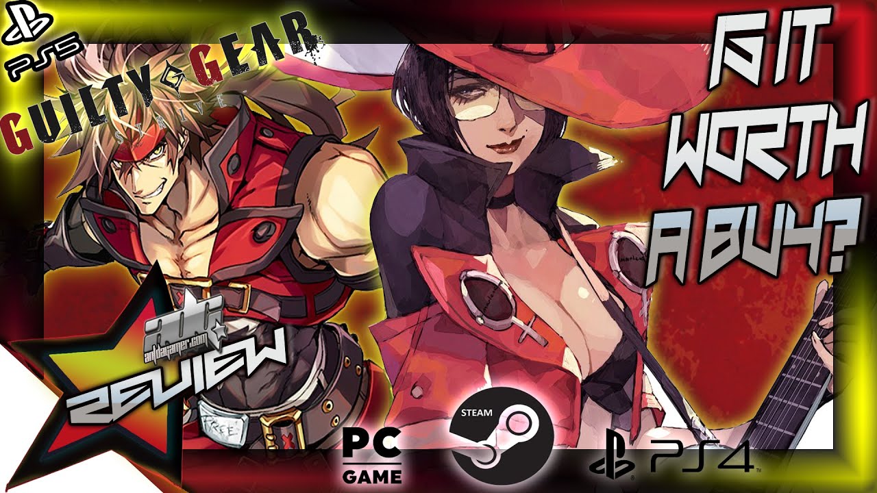 GUILTY GEAR STRIVE REVIEW | Is It Worth A Buy? | PS5/4, STEAM, PC