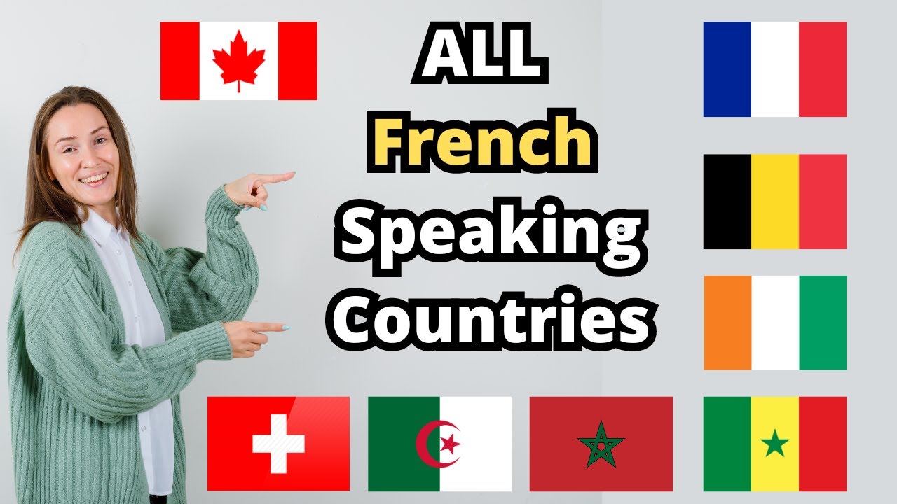 All French Speaking Countries