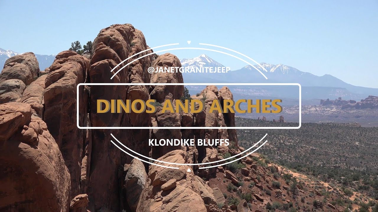 Dinos and Arches: The Klondike Bluff, Tower Arch, and Eye of the Whale Trails
