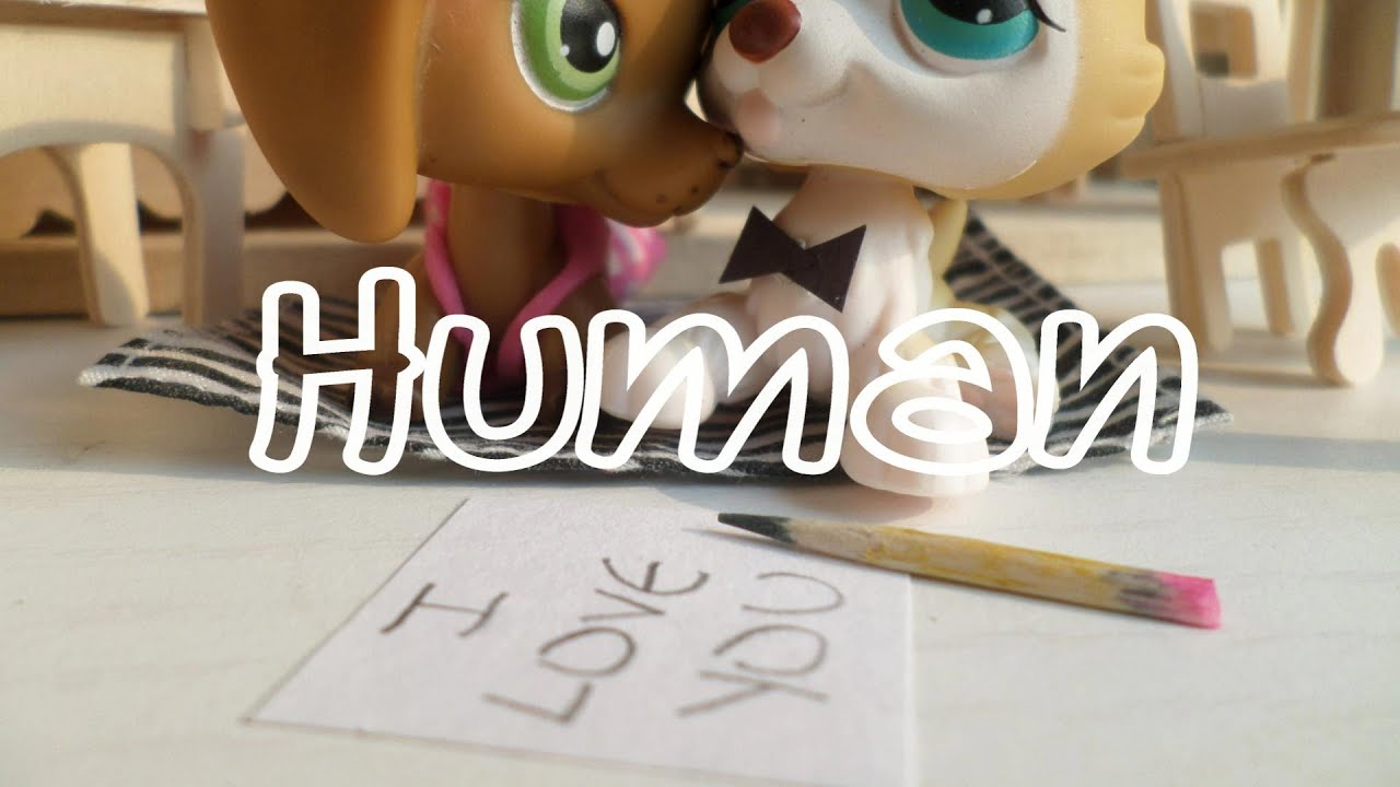 LPS: Human: Music Video (Christina Perri) Littlest Pet Shop