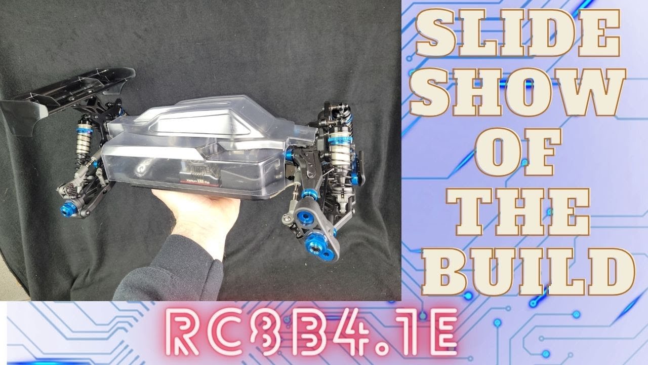RC8B4.1e Slide show of the build!