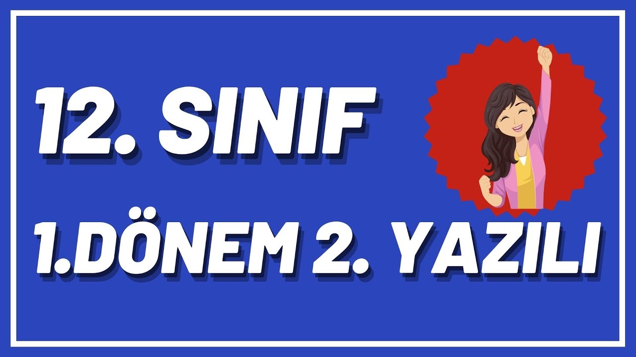 12. Sınıf İngilizce 1. Dönem 2. Yazılı