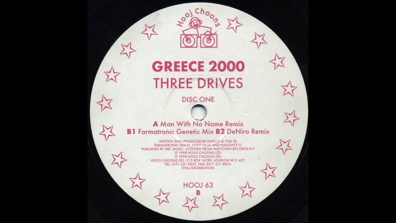 Three Drives - Greece 2000 (Man With No Name Remix) (1998)