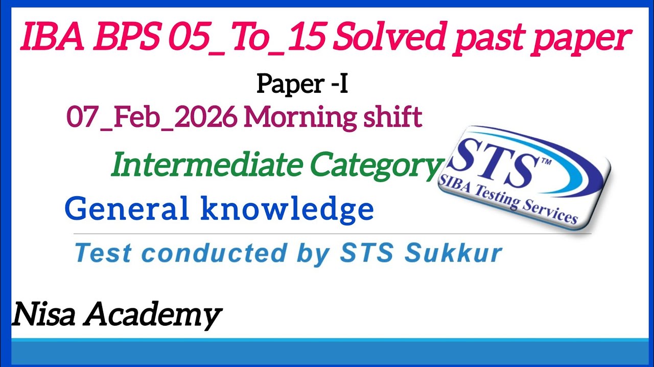 STS IBA past paper GK questions | Intermediate Category Paper-I Morning shift 7_2_2026