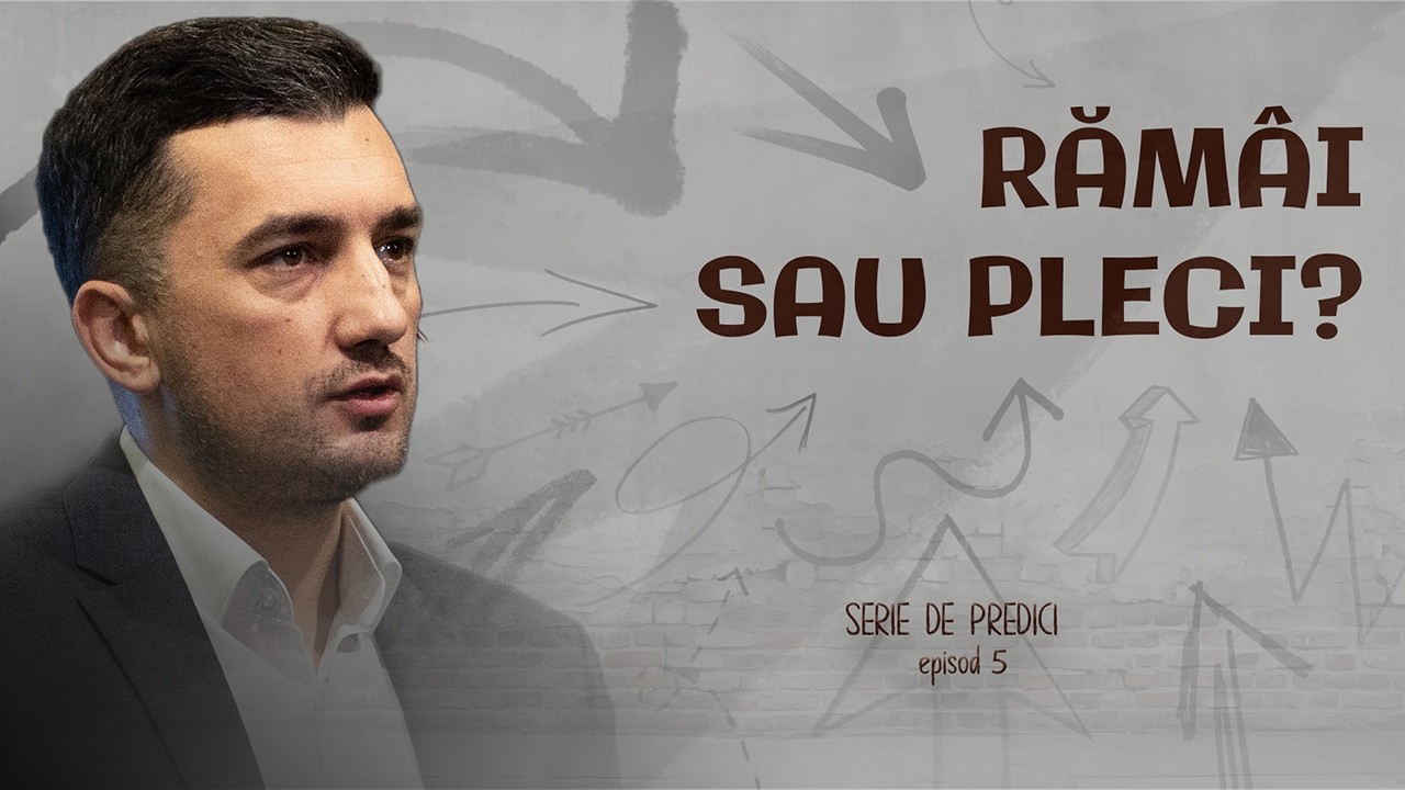 Rămâi sau pleci? | Dorel Coraș | Geneza Oradea