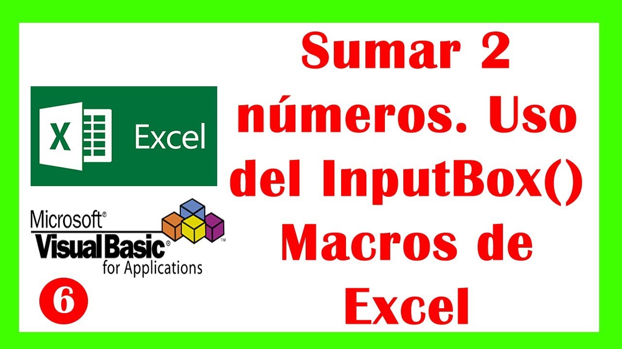 ✅🔴✅InputBox en Macros de Excel con VBA | Ejemplo pr&aacute;ctico: Sumar numeros